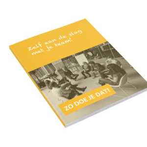 Werkboek Teamleider Zelf aan de slag met je team